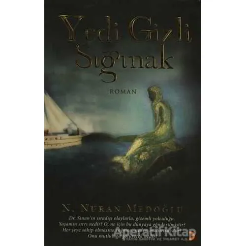 Yedi Gizli Sığınak - N. Nuran Medoğlu - Cinius Yayınları