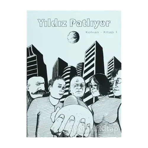Yıldız Patlıyor - Kolvan - Cinius Yayınları