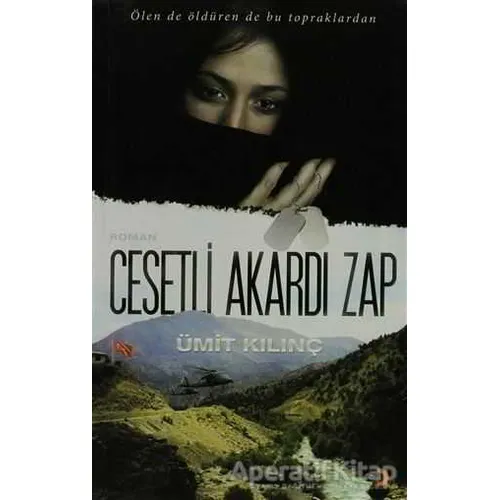Cesetli Akardı Zap - Ümit Kılınç - Cinius Yayınları