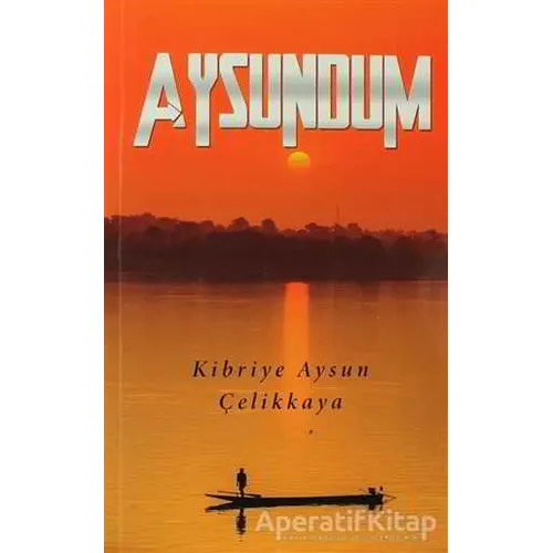 Aysundum - Kibriye Aysun Çelikkaya - Cinius Yayınları