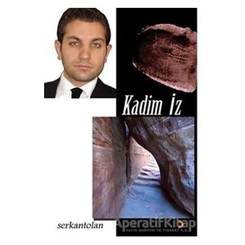 Kadim İz - Serkan Tolan - Cinius Yayınları