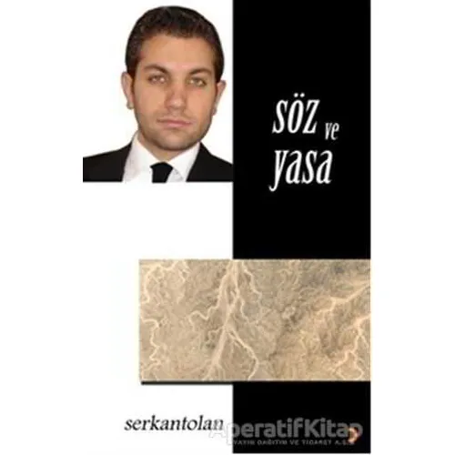 Söz ve Yasa - Serkan Tolan - Cinius Yayınları