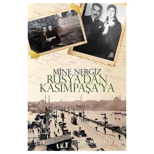 Rusyadan Kasımpaşaya - Mine Nergiz - Cinius Yayınları