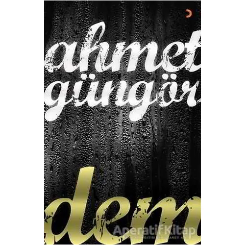 Dem - Ahmet Güngör - Cinius Yayınları