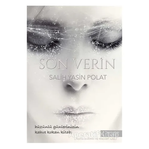 Son Verin - Salih Yasin Polat - İkinci Adam Yayınları