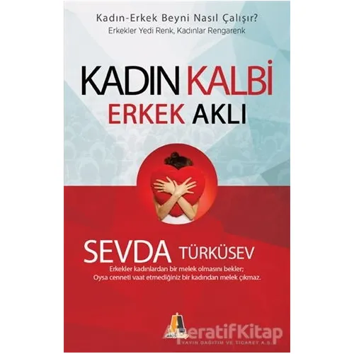 Kadın Kalbi Erkek Aklı - Sevda Türküsev - Akis Kitap