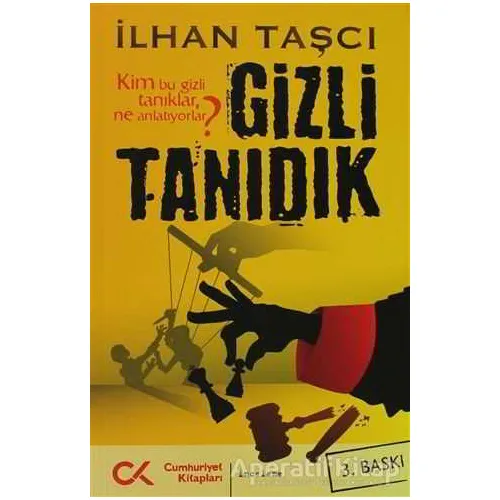 Gizli Tanıdık - İlhan Taşcı - Cumhuriyet Kitapları