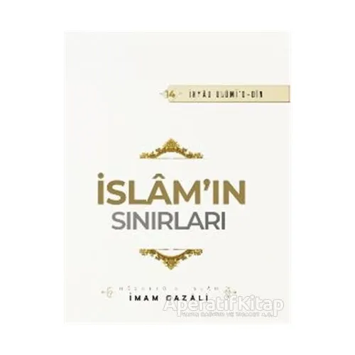 İslamın Sınırları - İmam Gazali - Semerkand Yayınları