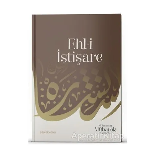 Ehl-i İstişare - Muhammed Mübarek Elhüseyni - Semerkand Yayınları