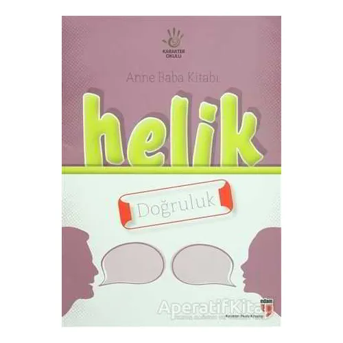 Anne Baba Kitabı: Helik - Doğruluk - Mustafa Otrar - EDAM