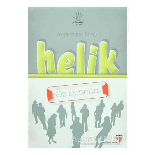 Anne Baba Kitabı: Helik - Öz Denetim - Mustafa Otrar - EDAM