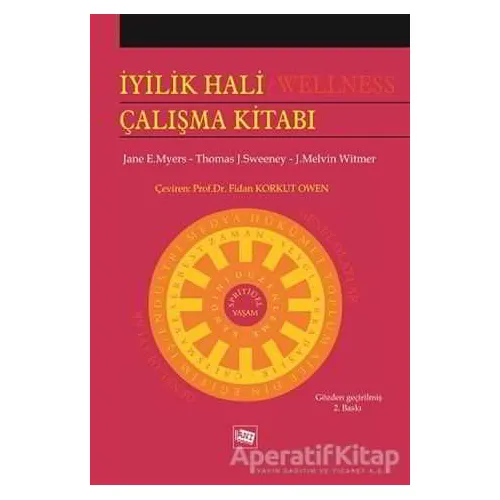 İyilik Hali Çalışma Kitabı - Thomas J. Sweneey - Anı Yayıncılık