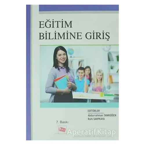 Eğitim Bilimine Giriş - Pınar Yengin Sarpkaya - Anı Yayıncılık