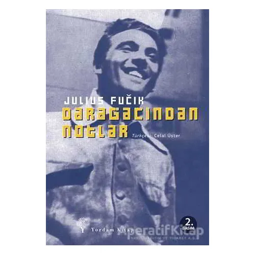 Darağacından Notlar - Julius Fucik - Yordam Kitap