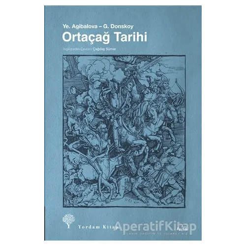 Ortaçağ Tarihi - Ye. Agibalova - Yordam Kitap