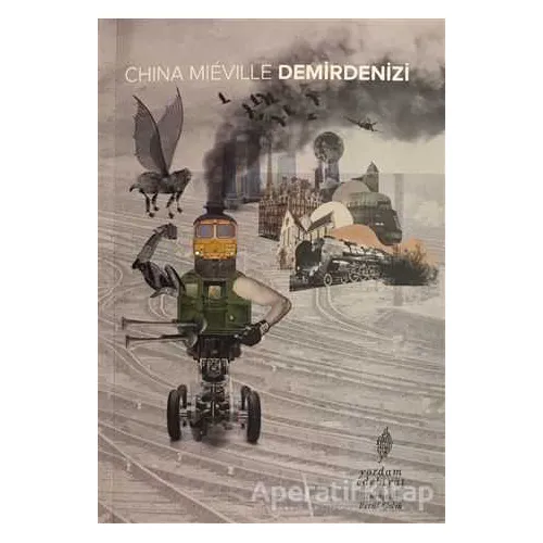 Demirdenizi - China Mieville - Yordam Edebiyat