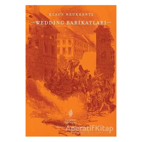 Wedding Barikatları - Klaus Neukrantz - Yordam Edebiyat