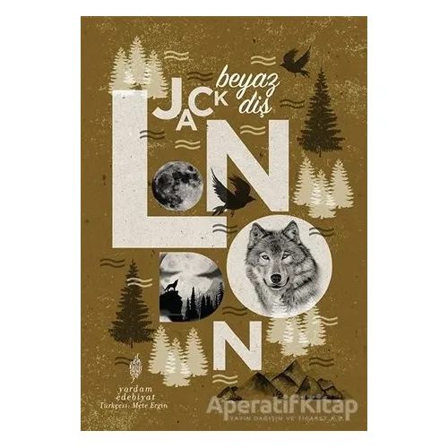Beyaz Diş - Jack London - Yordam Edebiyat