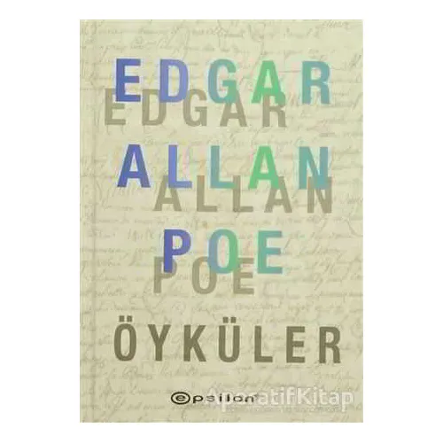 Edgar Allan Poe Öyküler - Edgar Allan Poe - Epsilon Yayınevi