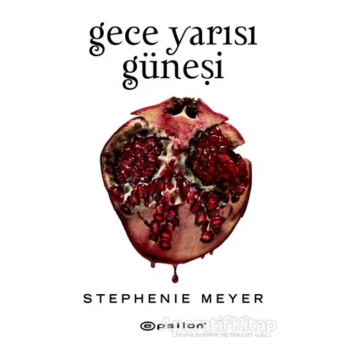Gece Yarısı Güneşi (Beyaz Şömiz Sert Kapak) - Stephenie Meyer - Epsilon Yayınevi