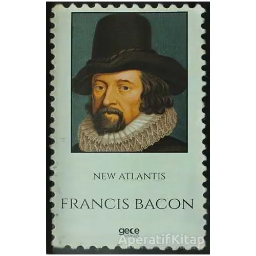 New Atlantis - Francis Bacon - Gece Kitaplığı