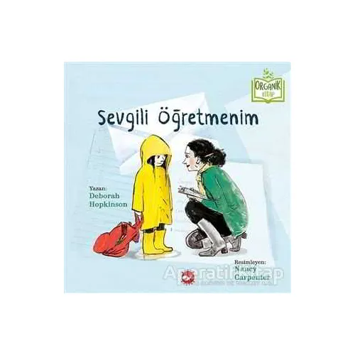 Sevgili Öğretmenim - Deborah Hopkinson - Beyaz Balina Yayınları