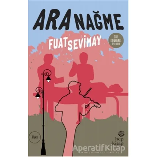 Ara Nağme - Fuat Sevimay - Hep Kitap