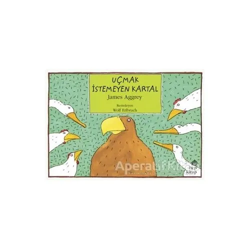 Uçmak İstemeyen Kartal - James Aggrey - Hep Kitap