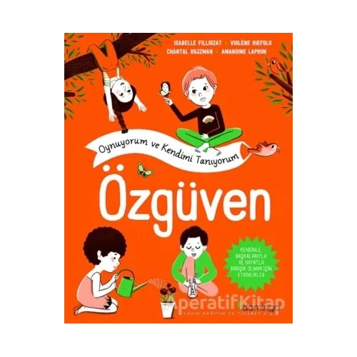 Özgüven - Oynuyorum ve Kendimi Tanıyorum - Violene Riefolo - Domingo Yayınevi