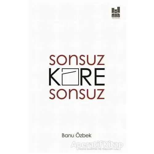 Sonsuz Kare Sonsuz - Banu Özbek - Mgv Yayınları