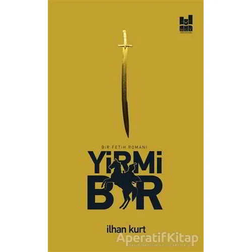 Yirmi Bir - İlhan Kurt - Mgv Yayınları