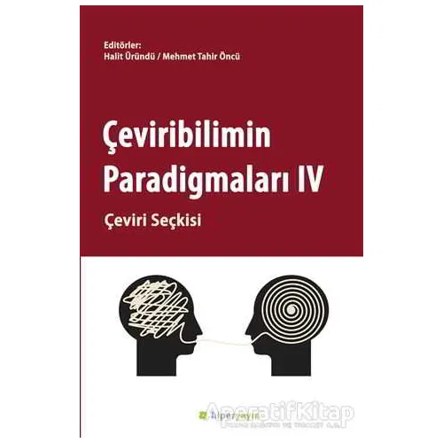 Çeviribilimin Paradigmaları 4 - Halit Üründü - Hiperlink Yayınları