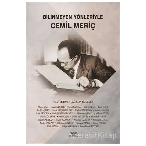 Bilinmeyen Yönleriyle Cemil Meriç - Mehmet Çağatay Özdemir - Altınordu Yayınları