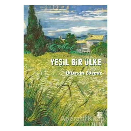 Yeşil Bir Ülke - Hüseyin Edemir - Nota Bene Yayınları