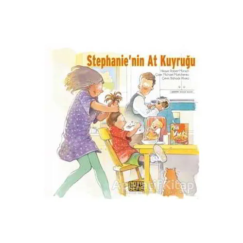 Stephanie’nin At Kuyruğu - Robert Munsch - Nota Bene Yayınları