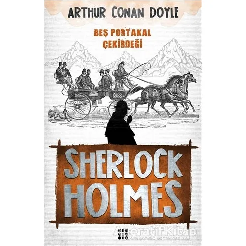 Sherlock Holmes - Beş Portakal Çekirdeği - Sir Arthur Conan Doyle - Dokuz Yayınları