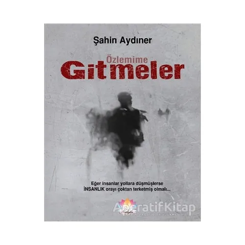 Özlemime Gitmeler - Şahin Aydıner - Nilüfer Yayınları
