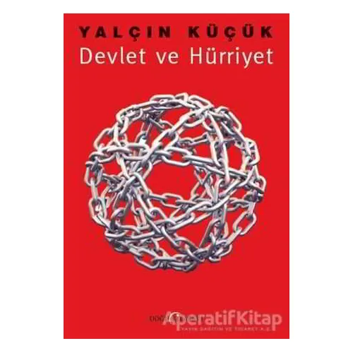 Devlet ve Hürriyet - Yalçın Küçük - Doğu Kitabevi