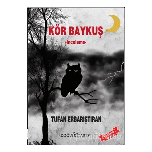 Kör Baykuş - Tufan Erbarıştıran - Doğu Kitabevi