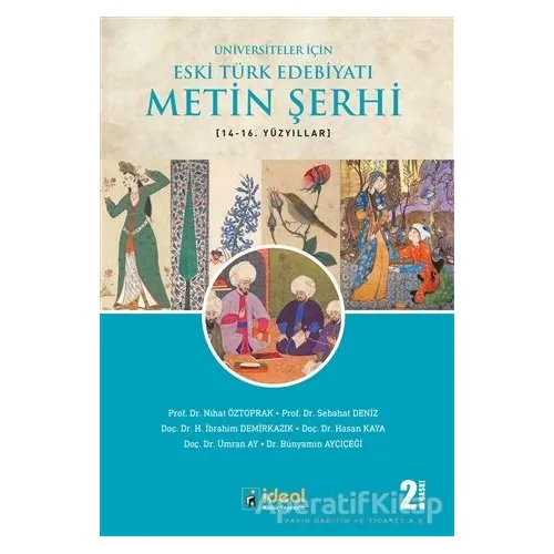 Üniversiteler İçin Eski Türk Edebiyatı Metin Şerhi 14-16. Yüzyıllar