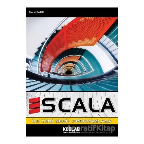 Scala ile Yeni Nesil Programlama - Murat Satır - Kodlab Yayın Dağıtım