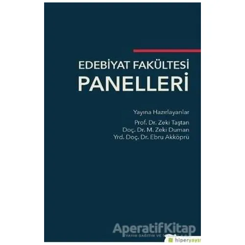Edebiyat Fakültesi Panelleri - M. Zeki Duman - Hiperlink Yayınları