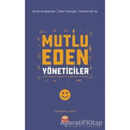 Mutlu Eden Yöneticiler - Ali Murat Alparslan - Nobel Bilimsel Eserler