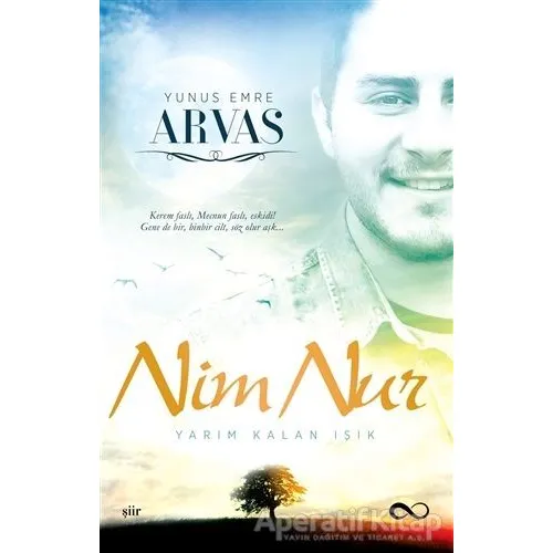 Nim Nur Yarım Kalan Işık - Yunus Emre Arvas - Bengisu Yayınları