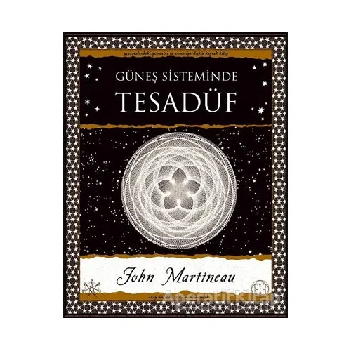 Güneş Sisteminde Tesadüf - John Martineau - A7 Kitap