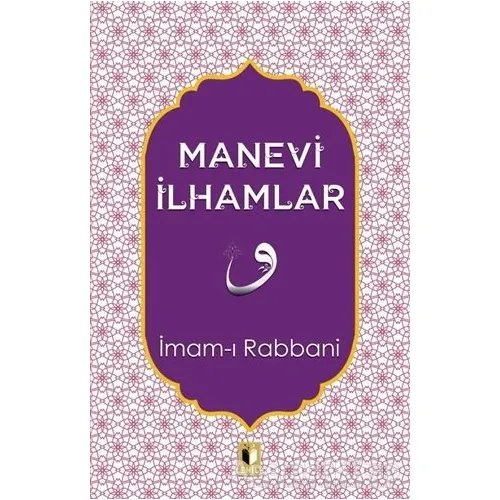 Manevi İlhamlar - İmam-ı Rabbani - Ehil Yayınları