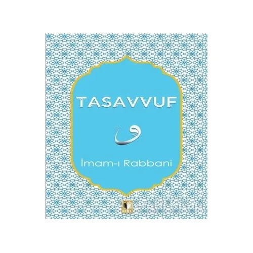 Tasavvuf - İmam-ı Rabbani - Ehil Yayınları