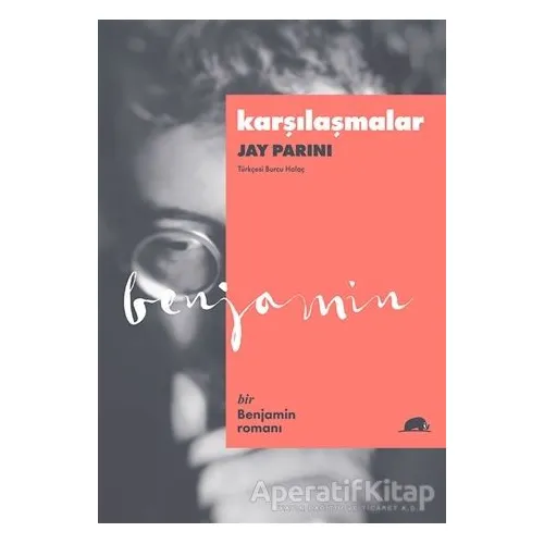 Karşılaşmalar - Jay Parini - Kolektif Kitap
