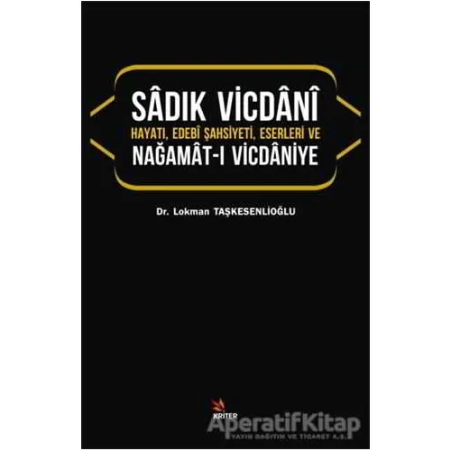 Sadık Vicdani - Lokman Taşkesenlioğlu - Kriter Yayınları