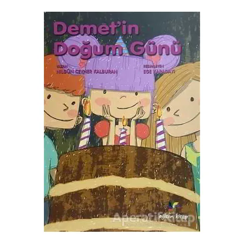 Demetin Doğum Günü - Nilgün Cevher Kalburan - Eğiten Kitap